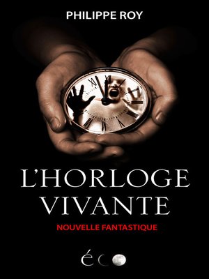 cover image of L'Horloge vivante